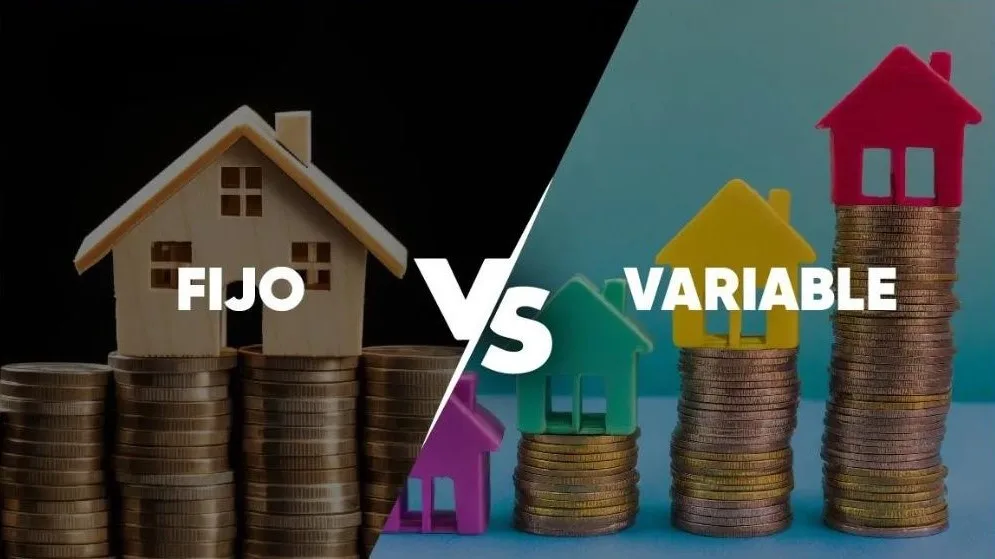 Hipoteca Fija vs Hipoteca Variable